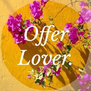 Always open to offers.